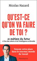 Qu'est-ce qu'on va faire de toi ?
