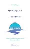   Quelques grammes de silence