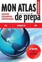   Mon Atlas de pr&eacute;pa. 200 cartes pour r&eacute;ussir les concours (Sciences Po, &Eacute;coles de commerce, ENS)