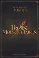   Les Trois Mousquetaires