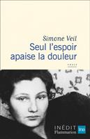   Seul l'espoir apaise la douleur