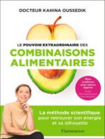   Le pouvoir extraordinaire des combinaisons alimentaires