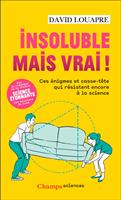   Insoluble mais vrai !