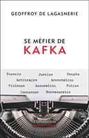   Se méfier de Kafka