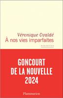   &Agrave; nos vies imparfaites