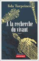   À la recherche du vivant
