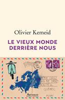   Le vieux monde derrière nous