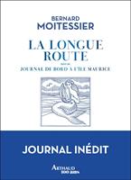   La Longue Route. Journal de bord à l'île Maurice