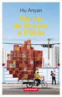   Ma vie de livreur &agrave; P&eacute;kin