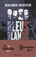   Bleus, Blancs, Rouges