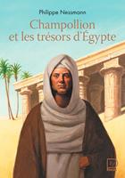 Champollion et les trésors d'Égypte