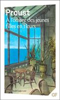 À la recherche du temps perdu (Tome 2) - À l'ombre des jeunes filles en fleurs
