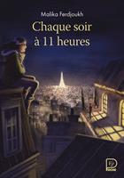   Chaque soir à 11 heures