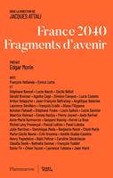  France 2040. Fragments d'avenir