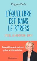   L'&eacute;quilibre est dans le stress