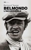   Belmondo. L'incorrigible