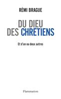 Du Dieu des chrétiens et d'un ou deux autres