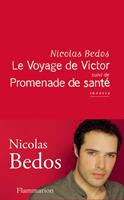   Le Voyage de Victor, suivi de Promenade de santé