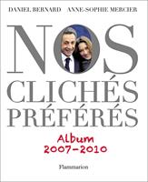   Nos Clichés préférés (2007-2010)