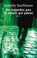   Ne regardez pas le voleur qui passe