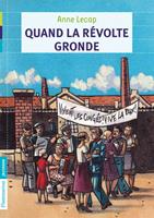   Quand la révolte gronde