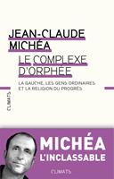  Le Complexe d'Orphée