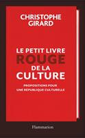   Le petit livre rouge de la culture