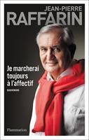   Je marcherai toujours à l'affectif