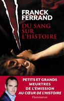   Du sang sur l’Histoire