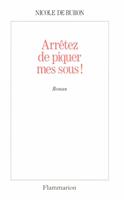   Arrêtez de piquer mes sous !