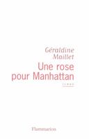   Une rose pour Manhattan