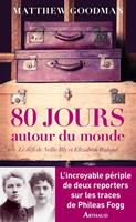   Quatre-vingts jours autour du monde. Le défi Nellie Bly et Elisabeth Bisland
