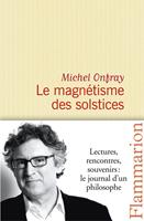   Le Magnétisme des solstices