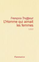 L'Homme qui aimait les femmes