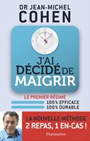   J'ai décidé de maigrir