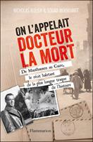   On l'appelait Docteur la Mort