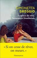   Femmes de r&ecirc;ve, bananes et framboises