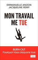   Mon travail me tue