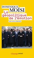   La géopolitique de l'émotion