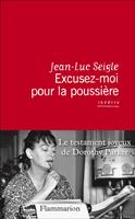   Excusez-moi pour la poussière