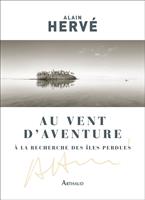   Au vent d'Aventure. À la recherche des îles perdues