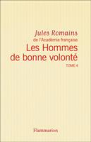   Les Hommes de bonne volont&eacute; - L'Int&eacute;grale 4 (Tomes 11 &agrave; 13)