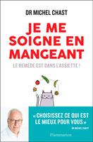   Je me soigne en mangeant