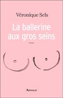 La ballerine aux gros seins