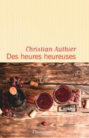   Des heures heureuses