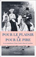   Pour le plaisir et pour le pire