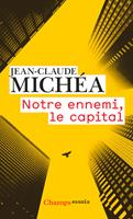   Notre ennemi, le capital