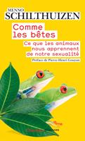   Comme les bêtes