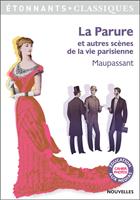   La Parure et autres scènes de la vie parisienne
