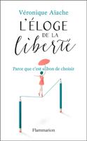   Eloge de la liberté